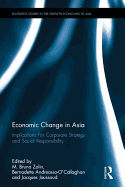 Economic Change in Asia: Implications For Corporate Strategy and Social Responsibility