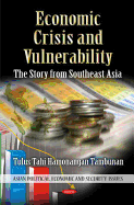 Economic Crisis & Vulnerability: The Story from Southeast Asia