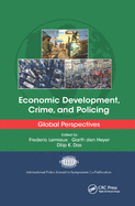 Economic Development, Crime, and Policing: Global Perspectives