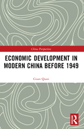 Economic Development in Modern China Before 1949