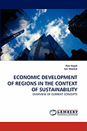 Economic Development of Regions in the Context of Sustainability