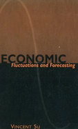 Economic Fluctuations and Forecasting