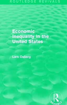 Economic Inequality in the United States - Osberg, Lars