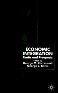 Economic Integration: Limits and Prospects