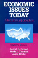 Economic Issues Today: Alternative Approaches