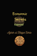 Economic Secrets Exposed