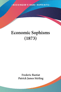 Economic Sophisms (1873)