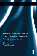 Economic Transformation for Poverty Reduction in Africa: A Multidimensional Approach