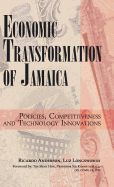 Economic Transformation of Jamaica: Policies, Competitiveness and Technology Innovations