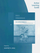 Economics: Active Learning Guide: Principles and Applications - Hall, Robert E, and Lieberman, Marc, and Jehle, Geoffrey A (Prepared for publication by)