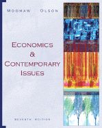 Economics and Contemporary Issues - Moomaw, Ronald L, and Olson, Kent W