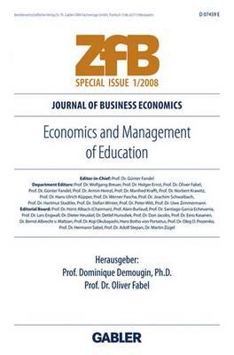 Economics and Management of Education - Fabel, Oliver (Editor), and Demougin, Dominique (Editor)