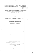 Economics and Politics, a Series of Papers Upon Public Questions Written on Various Occasions