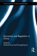 Economics and Regulation in China