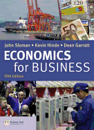 Economics for Business 5th edition - Sloman, John, and Hinde, Kevin, and Garratt, Dean