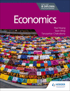 Economics for the Ib Diploma: Hodder Education Group
