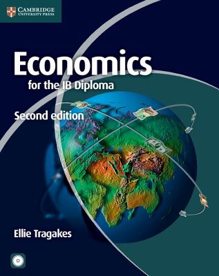 Economics for the IB Diploma with CD-ROM - Tragakes, Ellie
