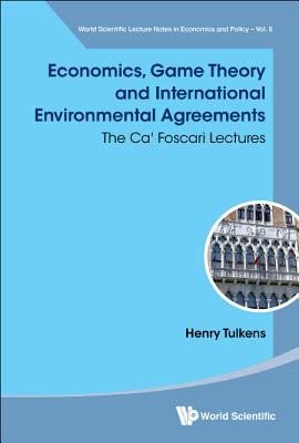 Economics, Game Theory & Intl Environmental Agreements - Henry Tulkens