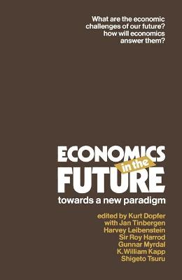 Economics in the Future - Dopfer, Kurt