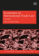 Economics of International Trade Law - Sykes, Alan O. (Editor)