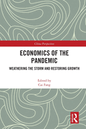 Economics of the Pandemic: Weathering the Storm and Restoring Growth