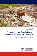 Economics of Tradational Varieties of Rice in Kashmir