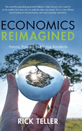 Economics Reimagined: Nature, Progress, and Living Standards