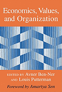 Economics, Values, and Organization