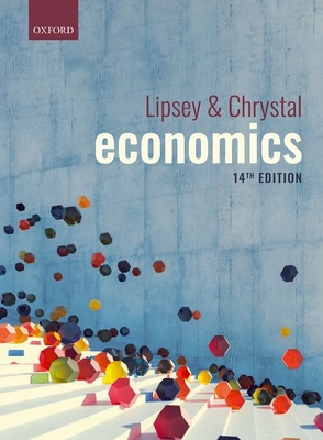 Economics - Lipsey, Richard, and Chrystal, Alec