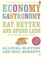 Economy Gastronomy: Eat well for less