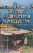 Economy of Cuba After the VI Party Congress: Between State Socialism & Market Socialism