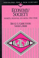 Economy/Society: Markets, Meanings, and Social Structure