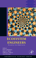 Ecosystem Engineers: Plants to Protists Volume 4