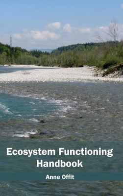 Ecosystem Functioning Handbook - Offit, Anne (Editor)