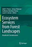 Ecosystem Services from Forest Landscapes: Broadscale Considerations