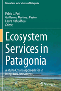 Ecosystem Services in Patagonia: A Multi-Criteria Approach for an Integrated Assessment