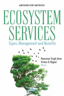Ecosystem Services: Types, Management and Benefits