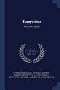 Ecosystems: Teacher's Guide