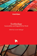 Ecotheology: Sustainability and Religions of the World
