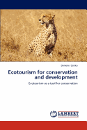 Ecotourism for Conservation and Development