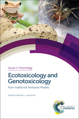 Ecotoxicology and Genotoxicology: Non-traditional Terrestrial Models - Larramendy, Marcelo L (Editor)