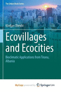 Ecovillages and Ecocities: Bioclimatic Applications from Tirana, Albania