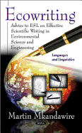 Ecowriting: Advice to ESL on Effective Scientific Writing in Environmental Science & Engineering