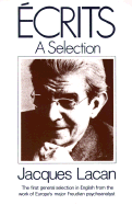 Ecrits: A Selection - Lacan, Jacques, Professor, and Sheridan, Alan, Professor (Translated by)