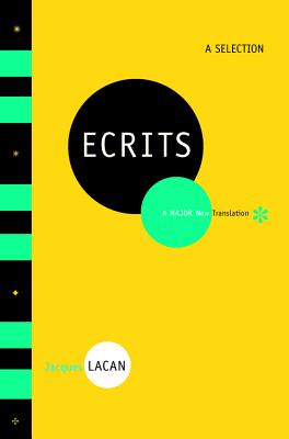Ecrits: A Selection - Lacan, Jacques, Professor, and Fink, Bruce (Translated by)