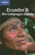 Ecuador and the Galapagos Islands - Palmerlee, Danny, and Grosberg, Michael, and McCarthy, Carolyn