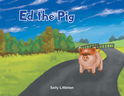 Ed the Pig