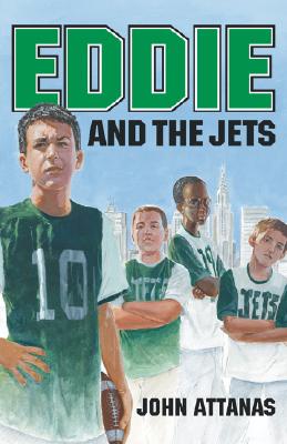 Eddie and the Jets - Attanas, John