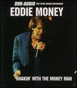 Eddie Money: Shakin' with the Money Man