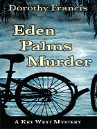 Eden Palms Murder: A Key West Mystery